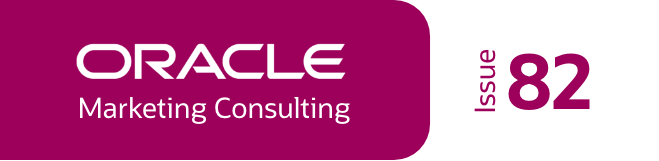 Oracle Marketing Consulting: Issue 82